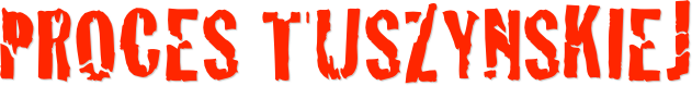 proces tuszynskiej